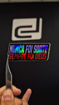 Logo Nunca Foi Sorte Sempre Foi Deus - sticker tornasolado DR3 Calcos
