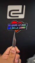 Yo hago lo que me da la gana - sticker tornasolado DR3 Calcos